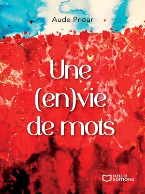 cover image of Une (en)vie de mots